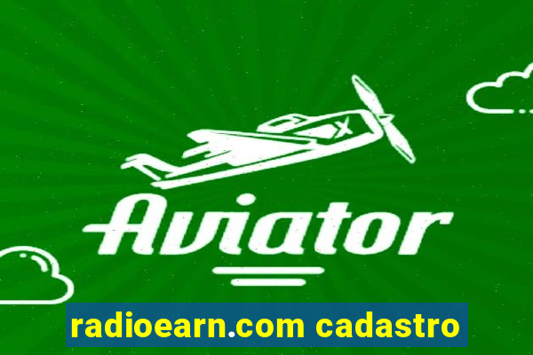 radioearn.com cadastro